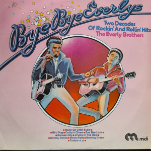 Everly Brothers - Bye, Bye Everlys