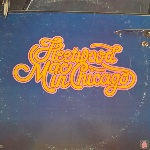 Fleetwood Mac - Fleetwood Mac in Chicago