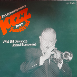 Wild Bill Davisons United Europeans - Jazz Festival Bern