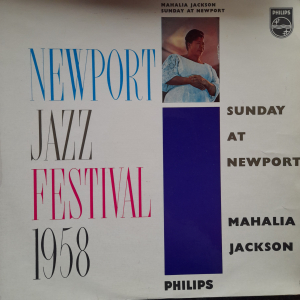 Mahalia Jackson - Sunday at Newport