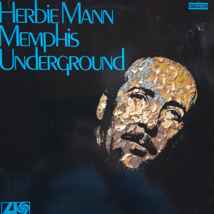 Herbie Mann - Memphis Underground