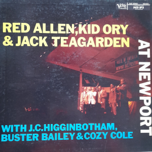 Red Allen, Kid Ory & Jack Teagarden - At Newport