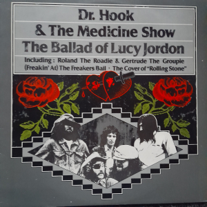 Dr. Hook and the Medicine Show - The Ballad of Lucy Jordon
