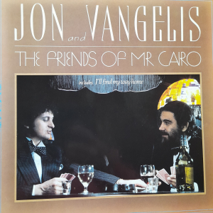 Jon and Vangelis - The Friends of Mr. Cairo