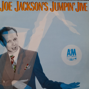 Joe Jackson - Joe Jacksons Jumpin Jive