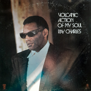 Ray Charles - Valcanic Action of my Soul