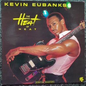 Kevin Eubanks - The Heat of Heat