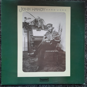 John Handy - Hard Work