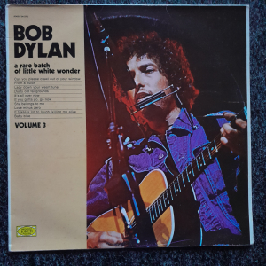 Bob Dylan - A rare Batch of little white Wonder  Volume 3