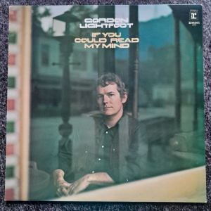 Gordon Lightfoot - If you could read my Mind