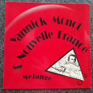 Yannick Monot & Nouvelle France - Melange