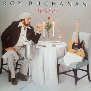 Roy Buchanan - My Babe