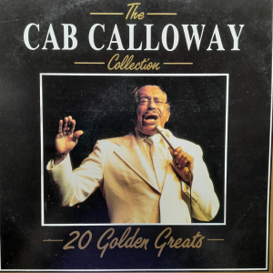 Cab Calloway - The Collection, 20 Golden Greats