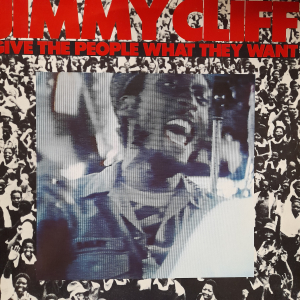 Jimmy Cliff - Give The People What They Want
