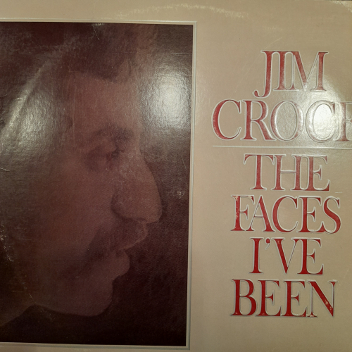 Jim Croce - The Faces I've