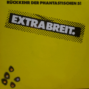 Extrabreit - Rückkehr der fantastischen 5