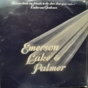 Emerson, Lake & Palmer - Welcome back, my Friends, to the Show that never ends  Ladies and Gentlemen