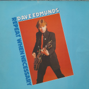 Dave Edmunds - Repeat when necessary