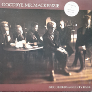 Goodbye Mr. Mackenzie - Good Deeds and Dirty Rags