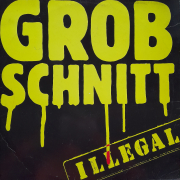 Grobschnitt - Illegal