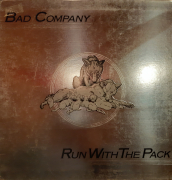 Bad Company - Run with the Pack