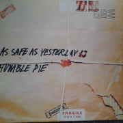 Humble Pie - As safe as Yesterday is