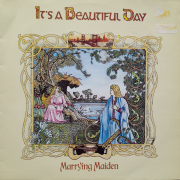 Its a Beautiful Day - Marrying Maiden