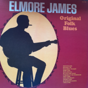 Elmore James . Original Folk Blues