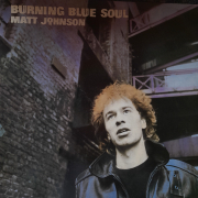 Matt Johnson - Burning Blue Soul