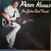 Peter Kraus - Im Jahre Tutti Frutti