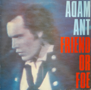 Adam Ant - Friend or Foe