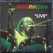 Jamaica Papa Curvin - Live