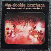 Doobie Brothers - What were once vices are now habits