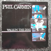 Phil Carmen - Walkin the Dog