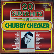 Chubby Checker - 20 Super Hits