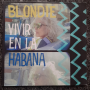 Blondie - Vivir en la Habana