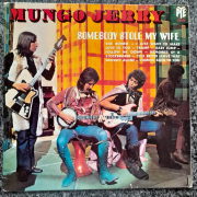 Mungo Jerry - Somebody stole my Wife