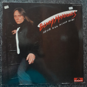 Benny Mardones - Never run never hide