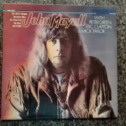 John Mayall - John Mayall with Eric Clapton, Peter Green & Mick Taylor