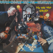 Little Charlie and the Nightcats - All the Way crazy