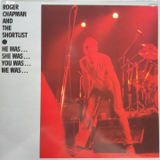 Roger Chapman and the Shortlist - He was... she was... you was... we was...