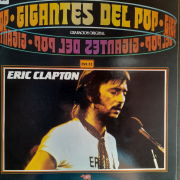 Eric Clapton - Gigantes del Pop Vol. 22